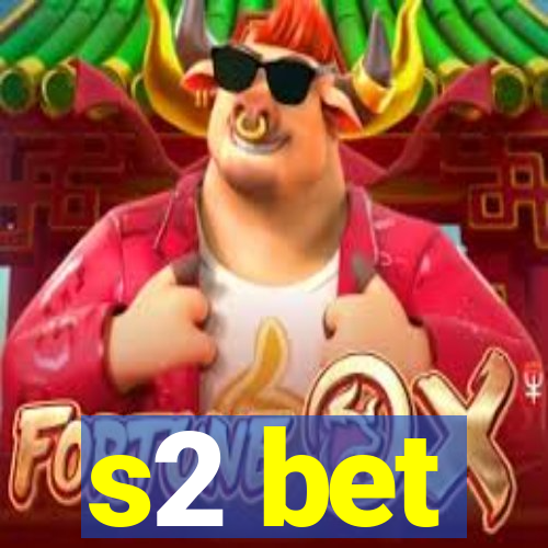 s2 bet